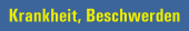 Krankheit, Beschwerden